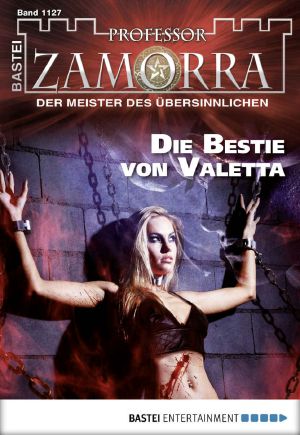 [Professor Zamorra 1127] • Die Bestie von Valetta